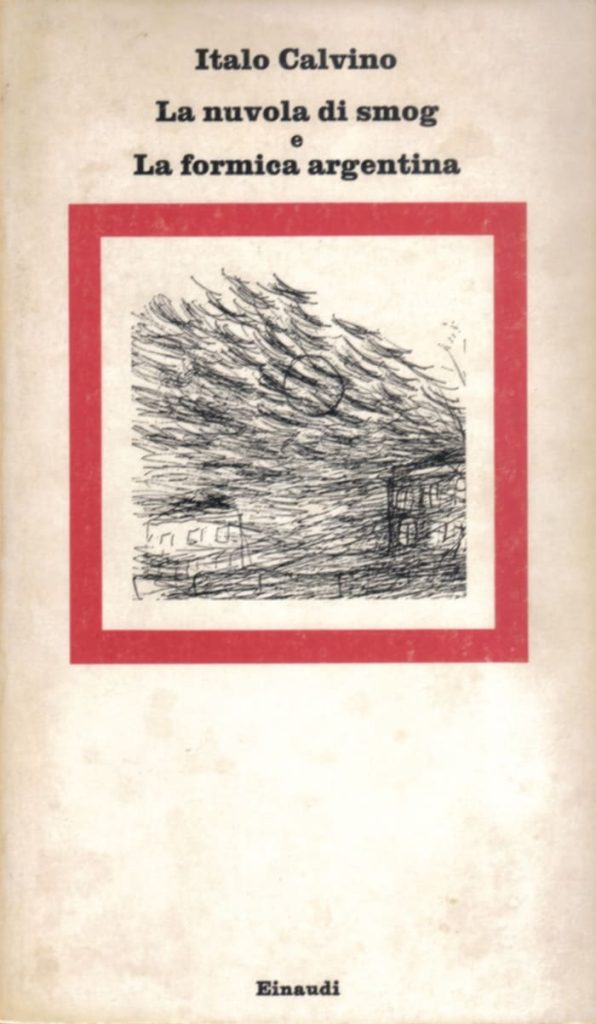 La Nuvola di Smog, Italo Calvino e: Un Viaggio tra Fantasia e Realtà nel Mondo Contemporaneo 1 La nuvola di smog di Italo Calvino recensione