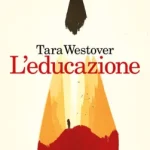 TARA WESTOVER l'educazione