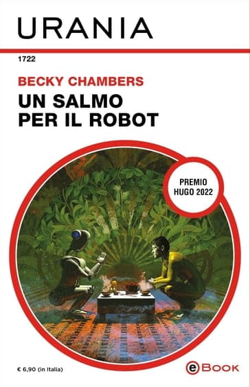 UN SALMO PER IL ROBOT di BECKY CHAMBERS 1 un salmo per il robot becky chambers