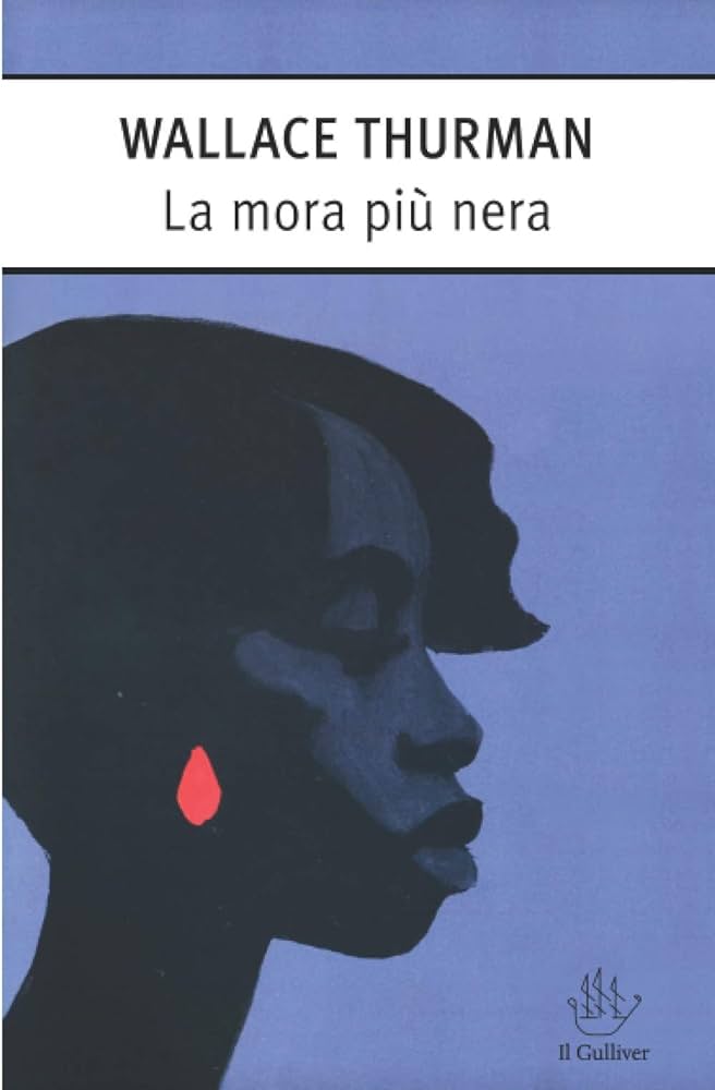 La mora più nera di Wallace Thurman 1 La mora più nera
