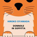 donnole in soffitta Hiroko Oyamada