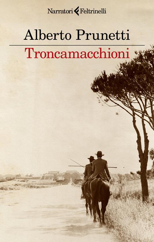 troncamacchioni Alberto Prunetti recensione