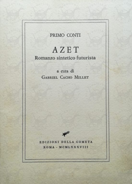 azet romanzo sintetico futurista primo conti