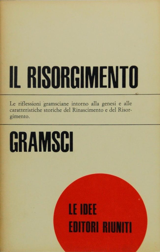 Migliori libri sul Risorgimento italiano: le letture da conoscere 3 il risorgimento gramsci