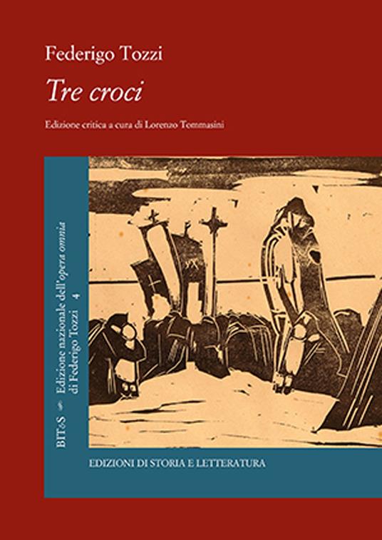Federigo Tozzi: 6 opere da leggere (analisi dei romanzi principali) 3 tre croci federigo tozzi 1