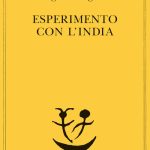 Esperimento con l’India giorgio manganelli