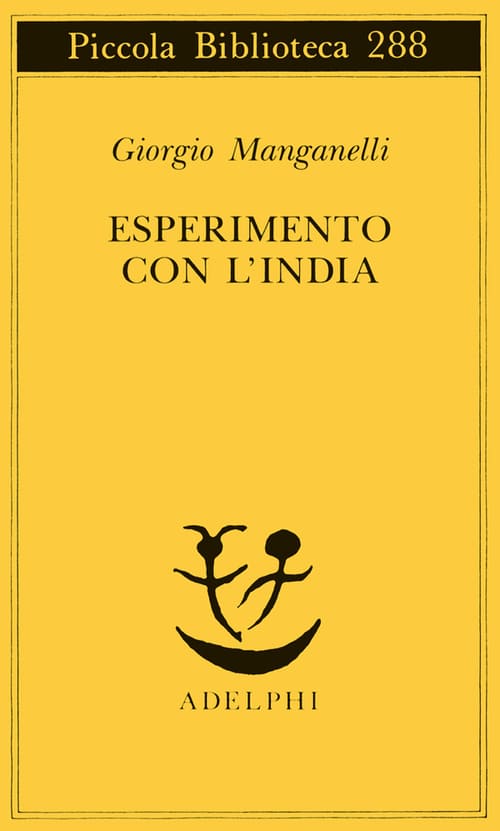 Esperimento con lIndia giorgio manganelli
